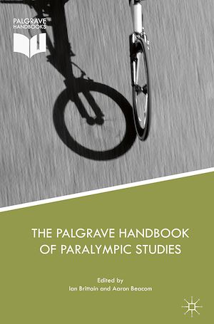Téléchargez le livre :  The Palgrave Handbook of Paralympic Studies