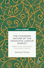 Télécharger le livre :  The Changing Nature of the Graduate Labour Market