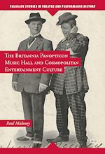 Download this eBook The Britannia Panopticon Music Hall and Cosmopolitan Entertainment Culture