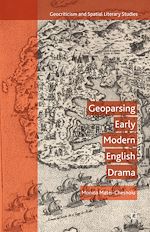 Télécharger le livre :  Geoparsing Early Modern English Drama