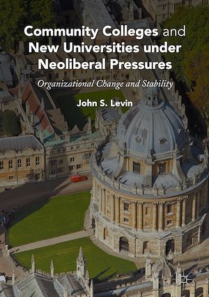 Téléchargez le livre :  Community Colleges and New Universities under Neoliberal Pressures