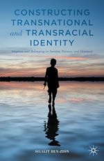 Télécharger le livre :  Constructing Transnational and Transracial Identity