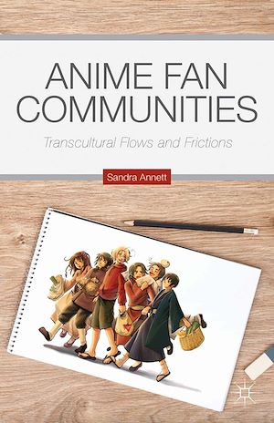 Téléchargez le livre :  Anime Fan Communities