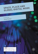 Télécharger le livre :  Space, Place and Global Digital Work