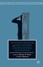 Download this eBook Teaching Medieval and Early Modern Cross-Cultural Encounters