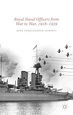 Télécharger le livre :  Royal Naval Officers from War to War, 1918-1939