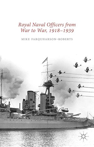 Téléchargez le livre :  Royal Naval Officers from War to War, 1918-1939
