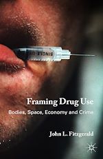 Télécharger le livre :  Framing Drug Use