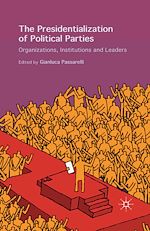 Télécharger le livre :  The Presidentialization of Political Parties