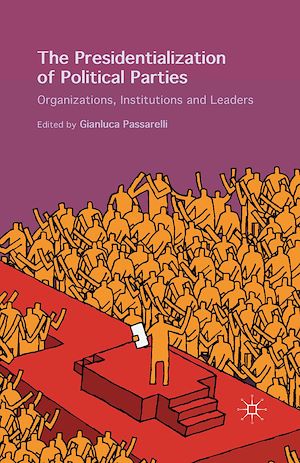Téléchargez le livre :  The Presidentialization of Political Parties