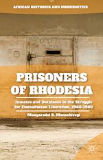 Télécharger le livre :  Prisoners of Rhodesia