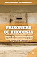 Télécharger le livre :  Prisoners of Rhodesia