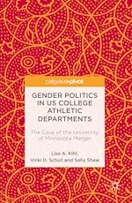 Télécharger le livre :  Gender Politics in US College Athletic Departments