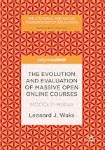 Télécharger le livre :  The Evolution and Evaluation of Massive Open Online Courses