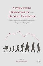 Télécharger le livre :  Asymmetric Demography and the Global Economy