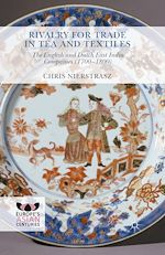 Télécharger le livre :  Rivalry for Trade in Tea and Textiles
