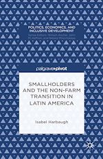 Télécharger le livre :  Smallholders and the Non-Farm Transition in Latin America