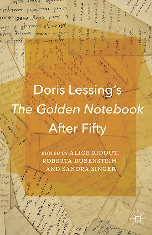 Téléchargez le livre :  Doris Lessing's The Golden Notebook After Fifty