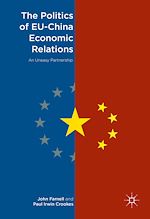 Télécharger le livre :  The Politics of EU-China Economic Relations