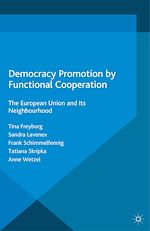 Download this eBook Democracy Promotion by Functional Cooperation