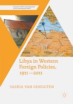 Télécharger le livre :  Libya in Western Foreign Policies, 1911–2011