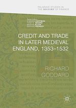 Télécharger le livre :  Credit and Trade in Later Medieval England, 1353-1532