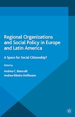 Télécharger le livre :  Regional Organizations and Social Policy in Europe and Latin America