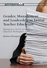 Télécharger le livre :  Gender, Management and Leadership in Initial Teacher Education