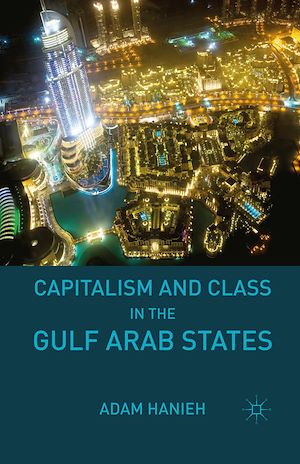 Téléchargez le livre :  Capitalism and Class in the Gulf Arab States