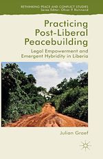 Download this eBook Practicing Post-Liberal Peacebuilding