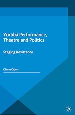 Télécharger le livre :  Yorùbá Performance, Theatre and Politics