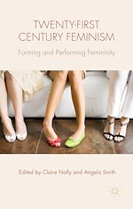 Télécharger le livre :  Twenty-first Century Feminism