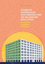 Télécharger le livre :  Students' Experiences and Perspectives on Secondary Education