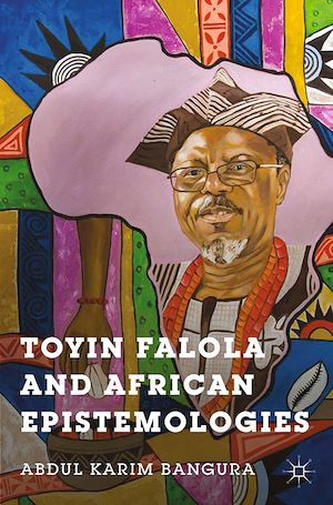 Téléchargez le livre :  Toyin Falola and African Epistemologies