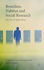 Télécharger le livre :  Bourdieu, Habitus and Social Research