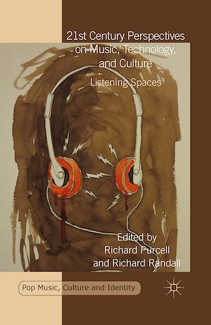 Téléchargez le livre :  21st Century Perspectives on Music, Technology, and Culture