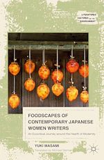 Télécharger le livre :  Foodscapes of Contemporary Japanese Women Writers