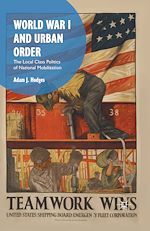 Télécharger le livre :  World War I and Urban Order