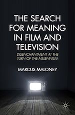 Télécharger le livre :  The Search for Meaning in Film and Television