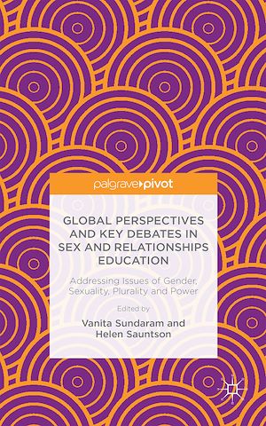 Téléchargez le livre :  Global Perspectives and Key Debates in Sex and Relationships Education