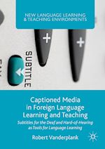 Télécharger le livre :  Captioned Media in Foreign Language Learning and Teaching