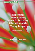 Télécharger le livre :  Exploring Contemporary Issues in Sexuality Education with Young People