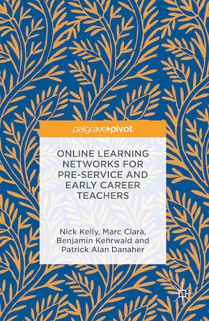Téléchargez le livre :  Online Learning Networks for Pre-Service and Early Career Teachers