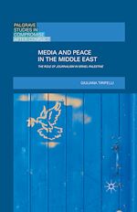 Télécharger le livre :  Media and Peace in the Middle East