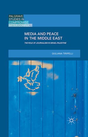 Téléchargez le livre :  Media and Peace in the Middle East