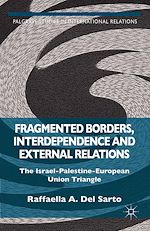 Télécharger le livre :  Fragmented Borders, Interdependence and External Relations