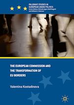 Télécharger le livre :  The European Commission and the Transformation of EU Borders