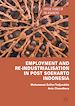 Télécharger le livre :  Employment and Re-Industrialisation in Post Soeharto Indonesia