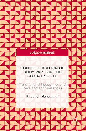 Téléchargez le livre :  Commodification of Body Parts in the Global South
