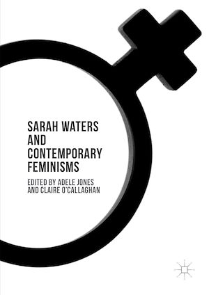 Téléchargez le livre :  Sarah Waters and Contemporary Feminisms